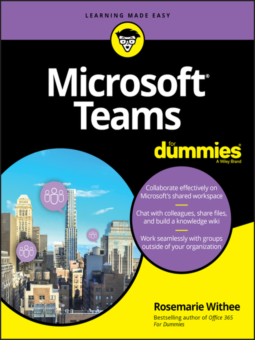 Title details for Microsoft Teams For Dummies by Rosemarie Withee - Available